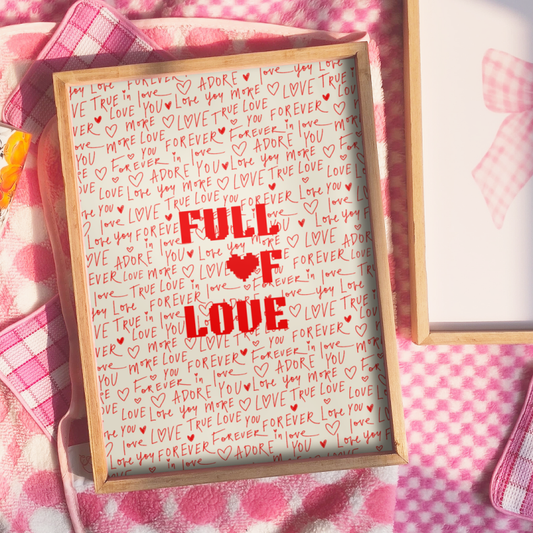 Full of love Wall print