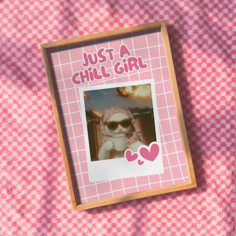 just a Chill Girl