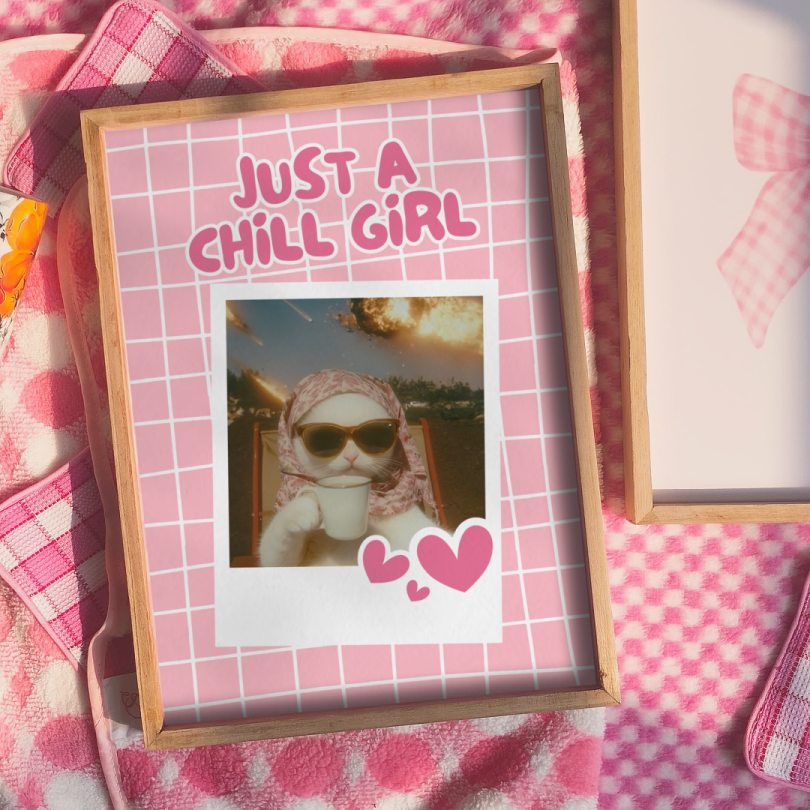 just a Chill Girl