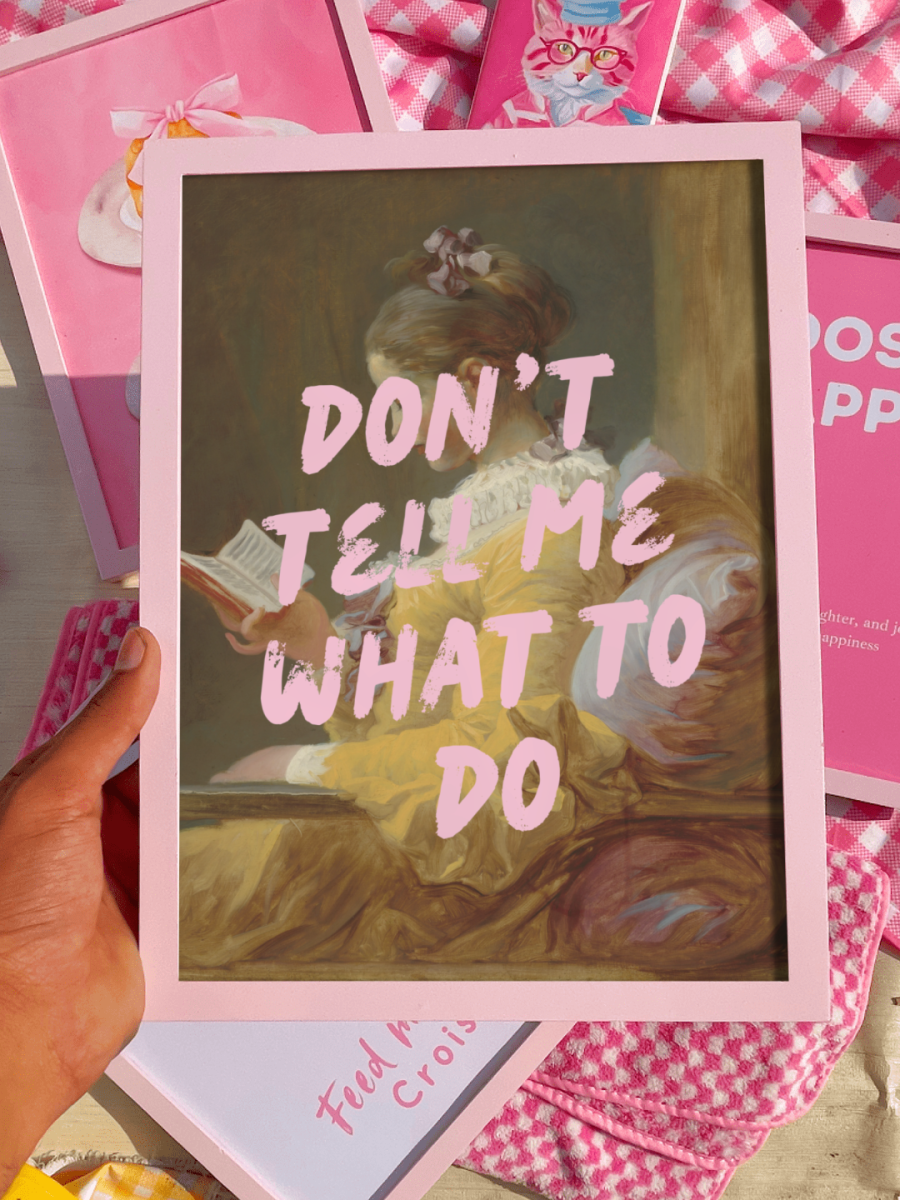 Don't tell me what to do print