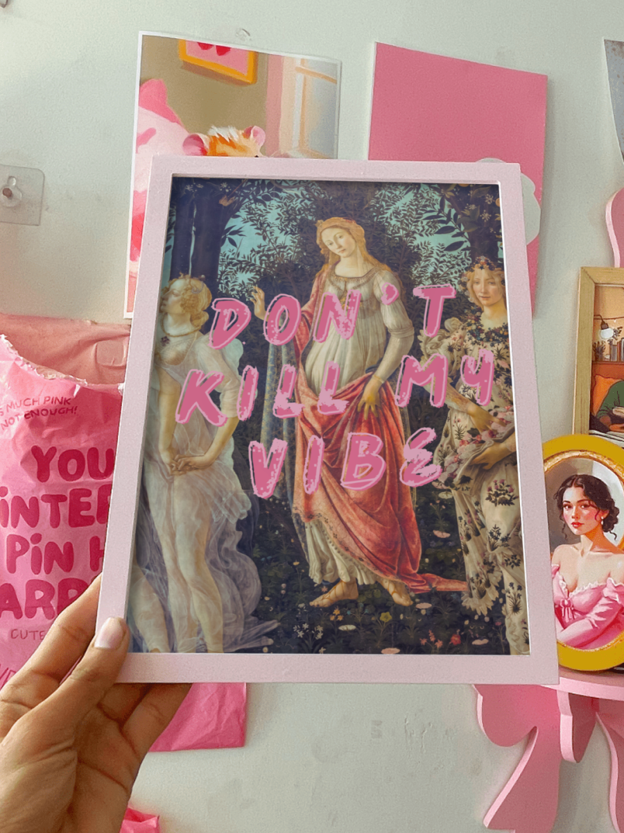 Don't kill my vibe Print