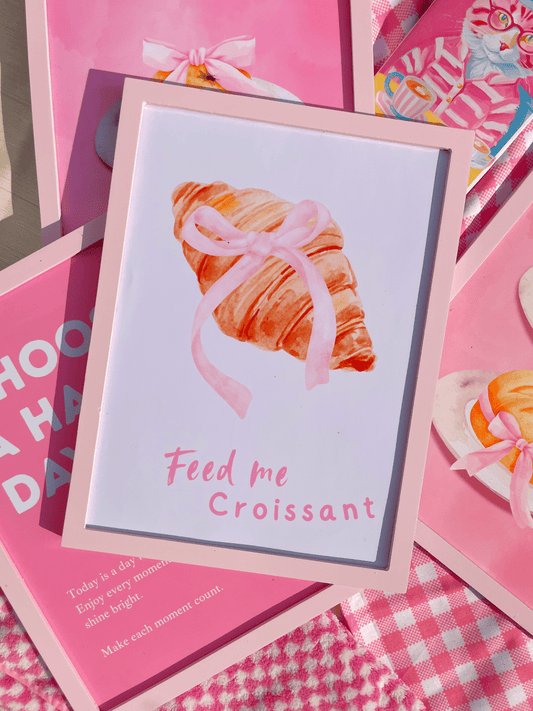 Feed me Croissant Print