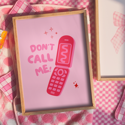Don't call me Print