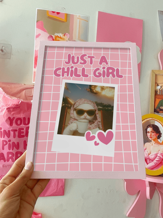 just a Chill Girl