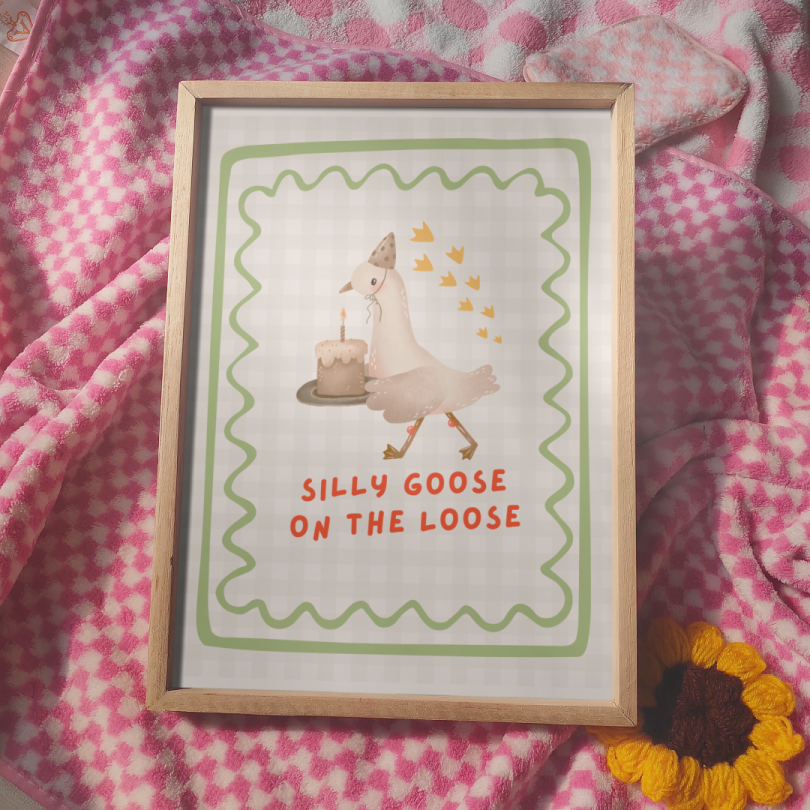 Silly Goose on a Loose Print